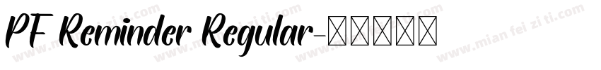 PF Reminder Regular字体转换